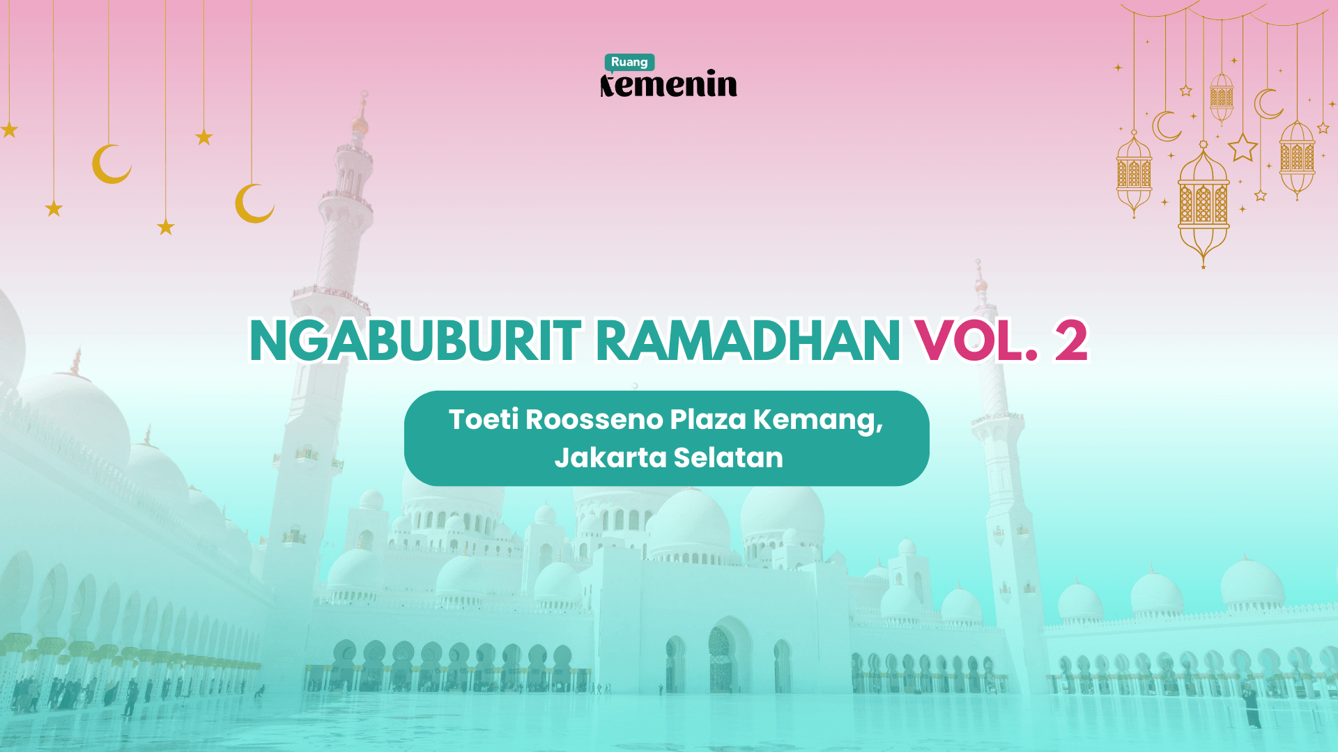 RUANG TEMENIN: NGABUBURIT RAMADHAN VOL. 2