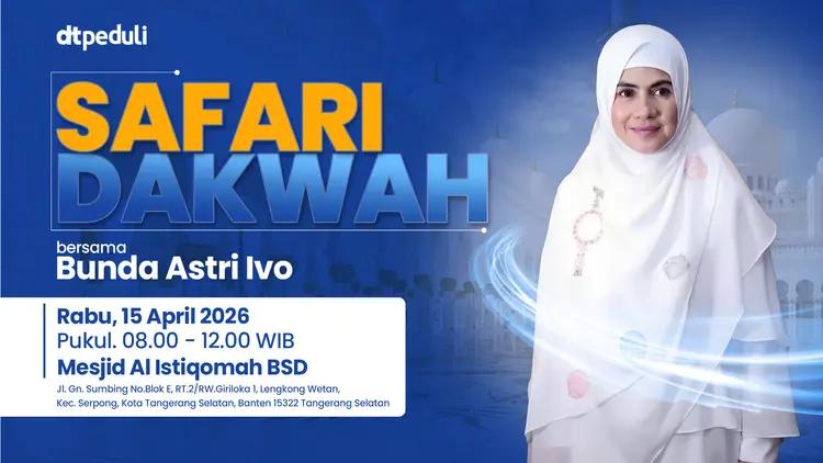 Safari Dakwah Bunda Astri Ivo